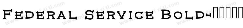 Federal Service Bold字体转换